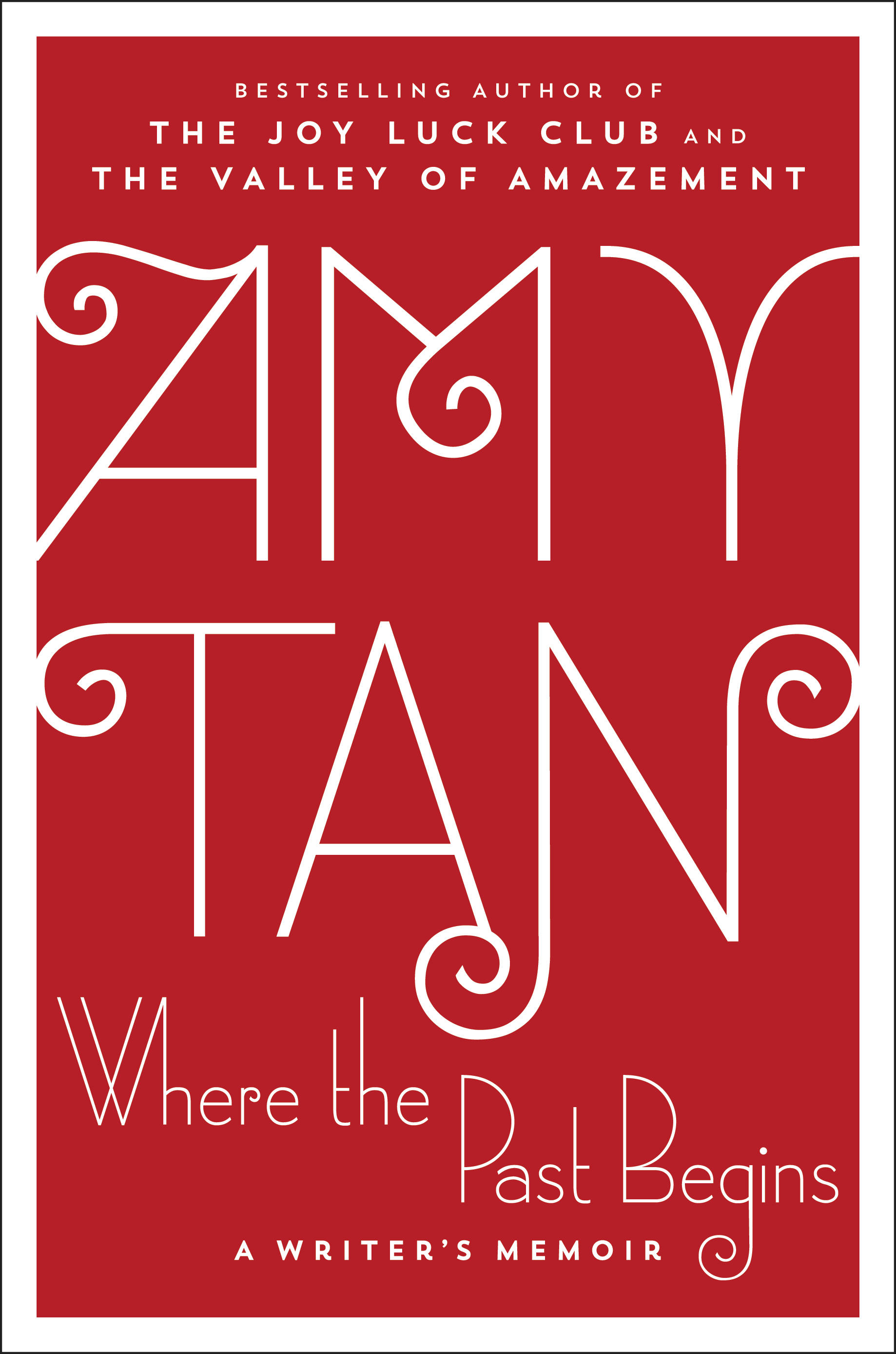 In her new 'writer's memoir' Amy Tan mines the past for instruction