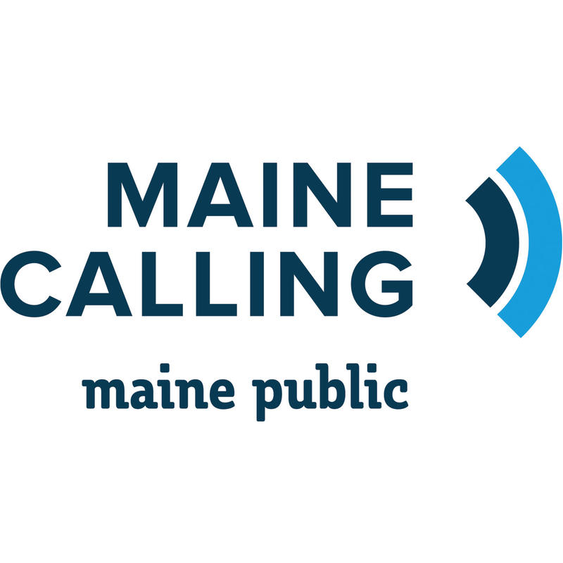 Maine Calling Maine Public