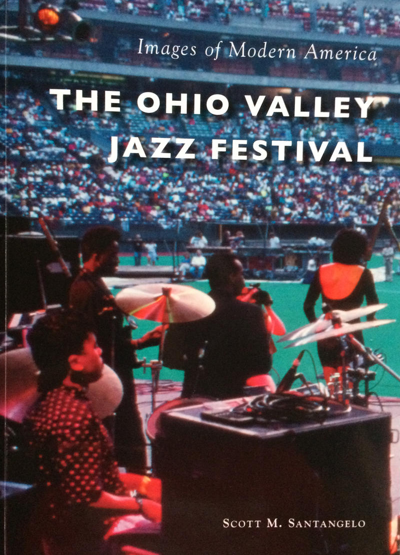 'Ohio Valley Jazz Festival' Book Looks At Cincinnati's Music Legacy