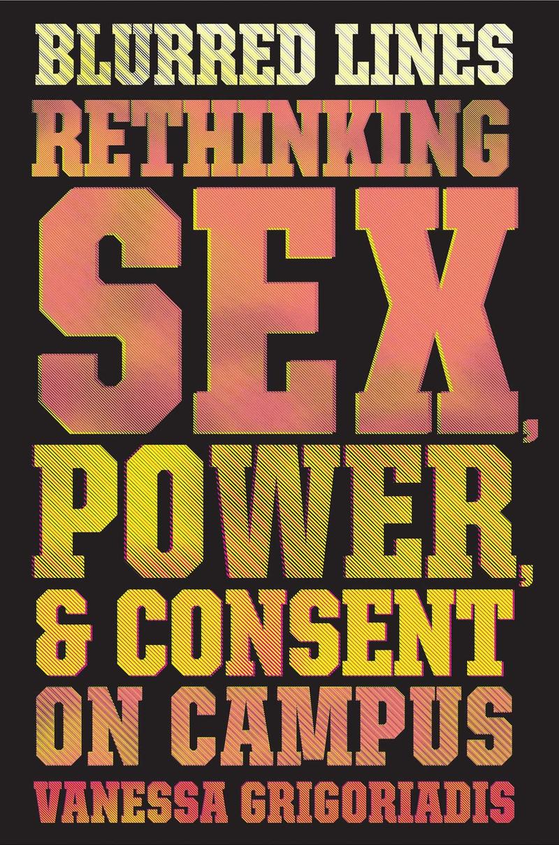 Rethinking Sex Power And Consent On College Campuses Wamc