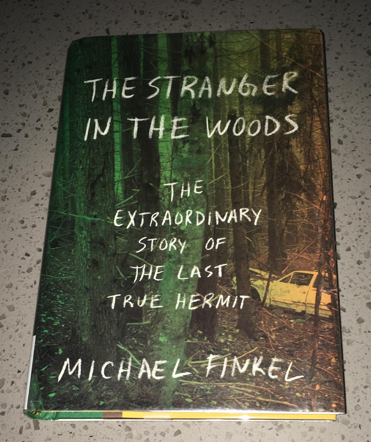 Book Review The Stranger in the Woods The Extraordinary Tale of the