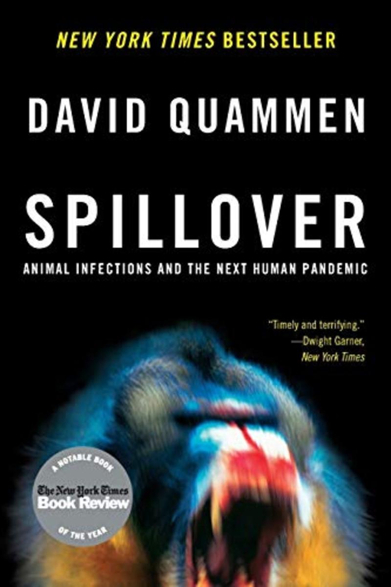 Spillover by David Quammen Spillover by David Quammen