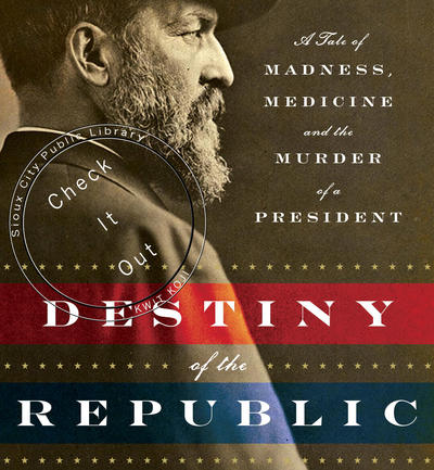 destiny of the republic book
