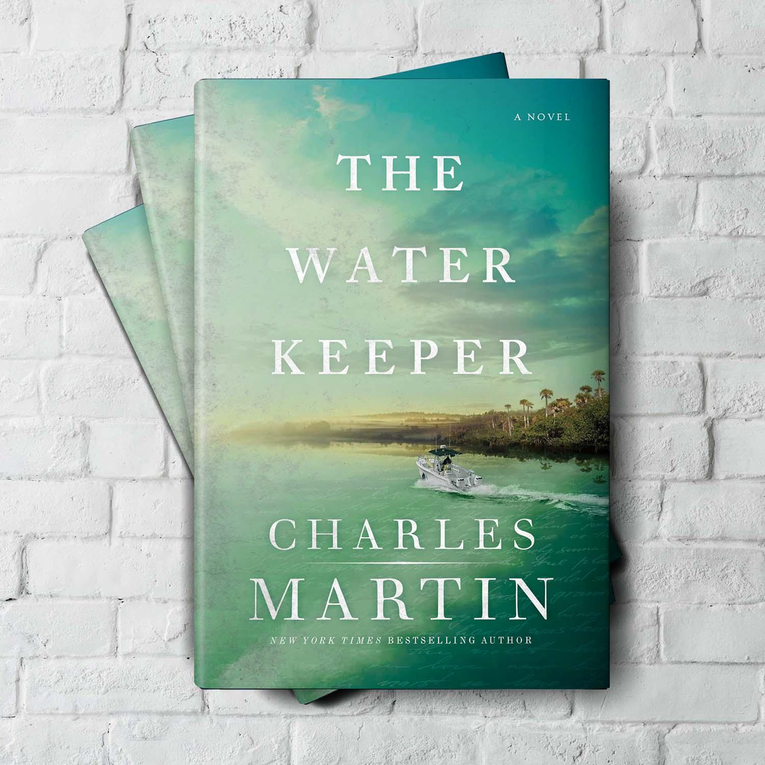 Check It Out: The Water Keeper by Charles Martin | KWIT