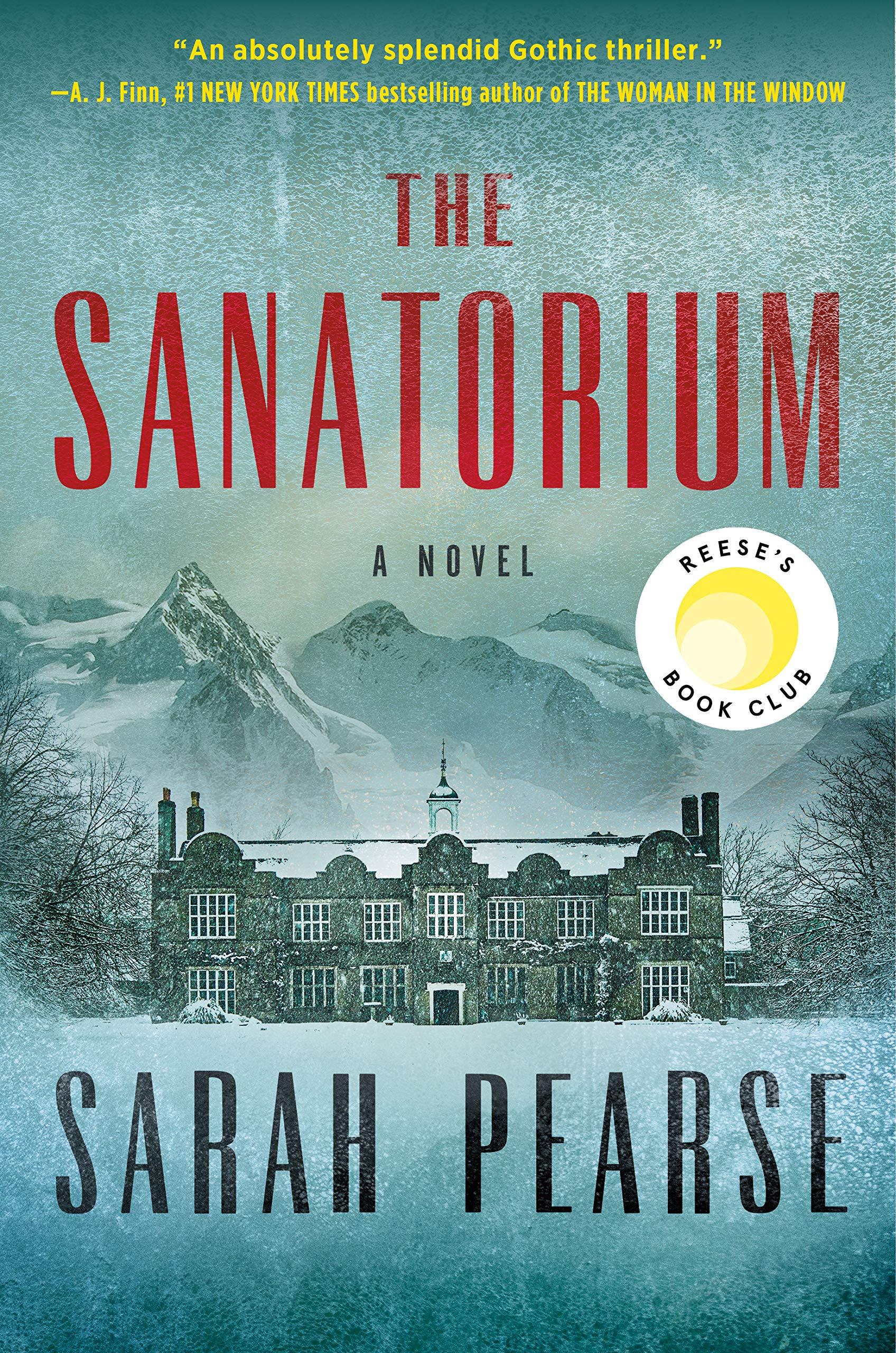 The Sanatorium by Sarah Pearse The Sanatorium by Sarah Pearse
