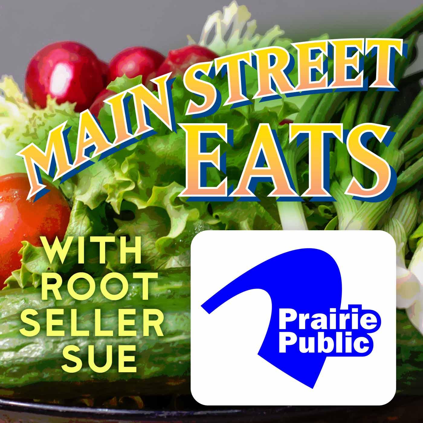 Main Street Eats with Root Seller Sue cover
