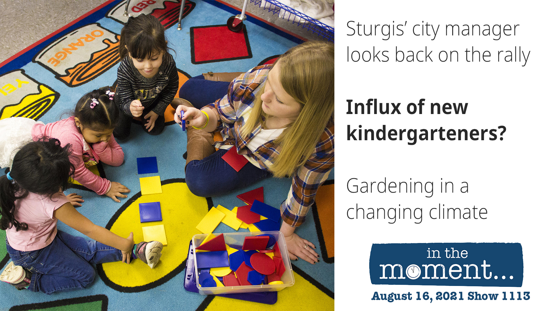 In The Moment: Looking Forward To Kindergarten And Back On Sturgis 81