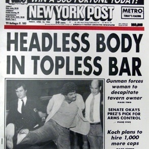 N Y Post Axes Headless Body In Topless Bar Headline Writer