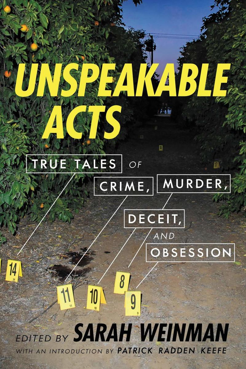 Unspeakable Acts by Sarah Weinman