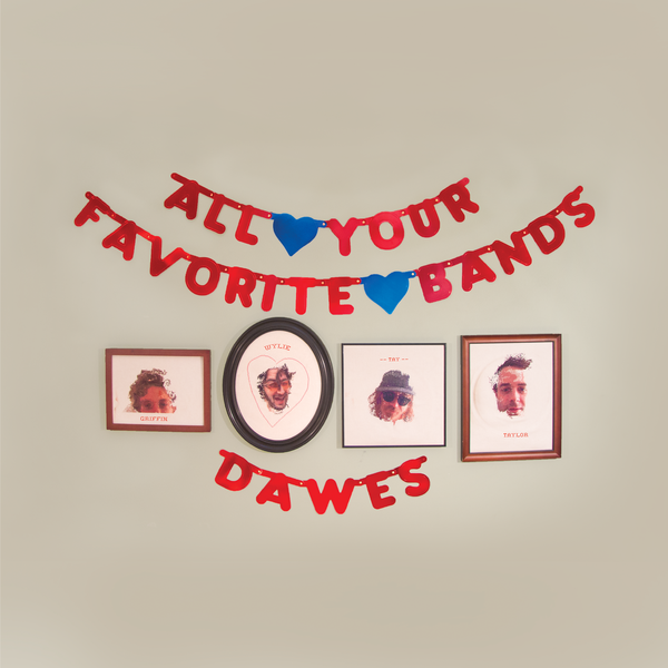 Review Dawes, 'All Your Favorite Bands' WPSU