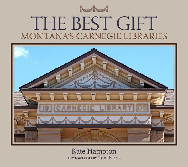 New Book Chronicles Montana's Carnegie Libraries MTPR