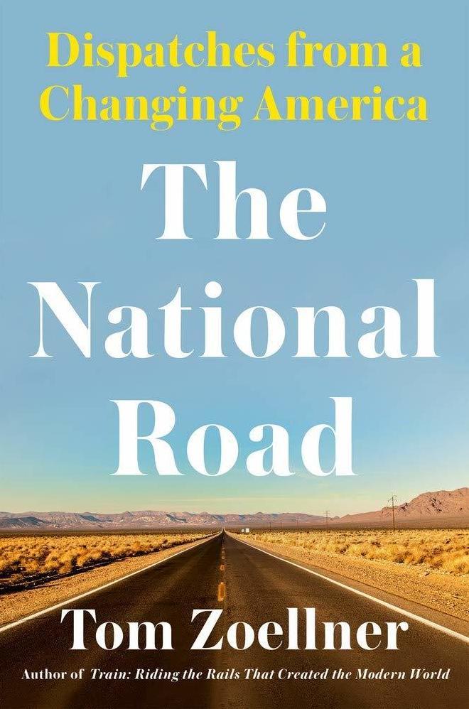 the national road dispatches from a changing america