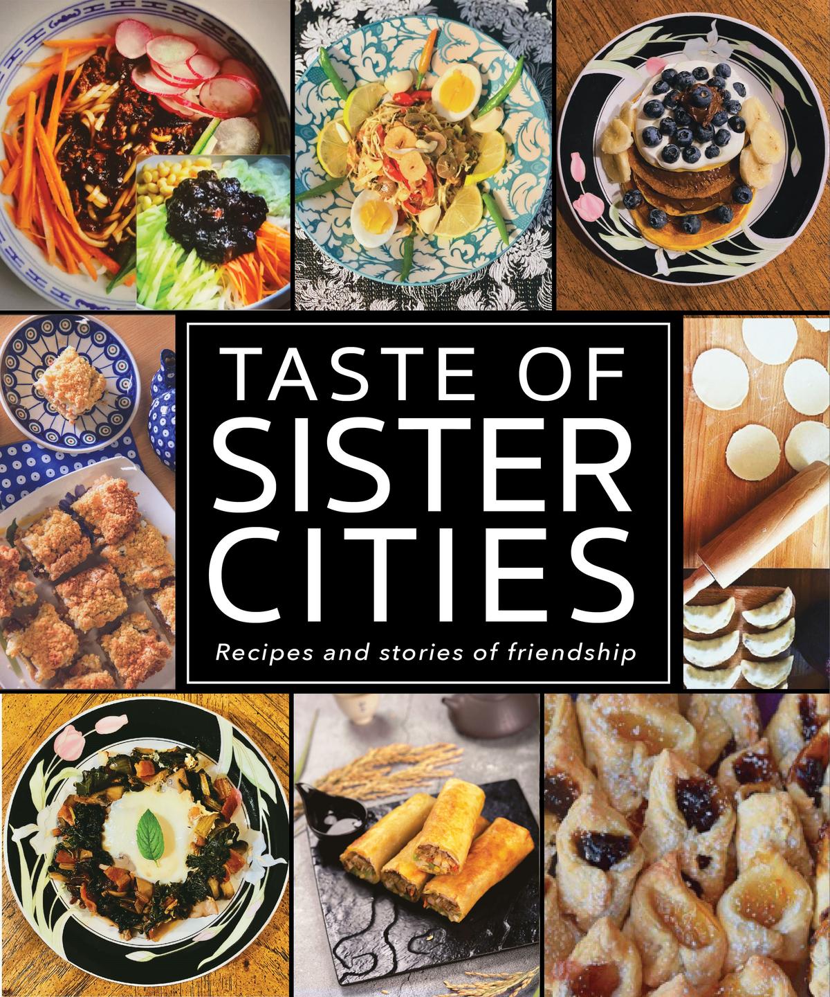 New Cookbook Shares Tasty Tour Of Fort Wayne's Sister Cities