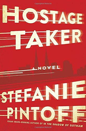 title:  hostage taker author: stefanie pintoff pages: 392