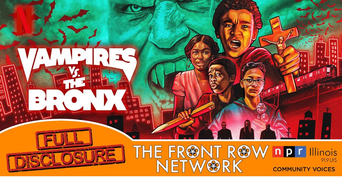 FULL DISCLOSURE Vampires vs. The Bronx NPR Illinois