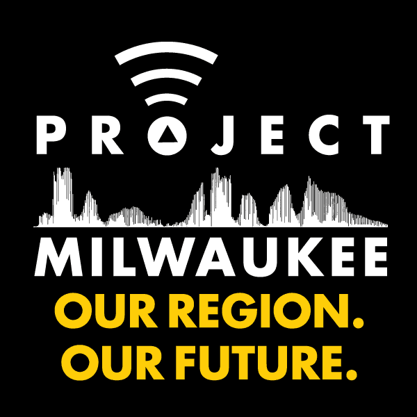 Project Milwaukee | WUWM