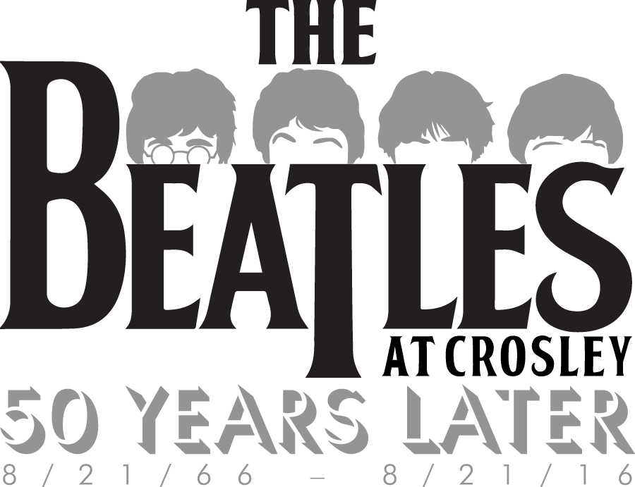 Celebrate The Beatles At Crosley Field 50 Years Later At Crosley